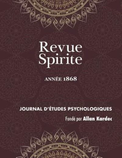 Cover for Allan Kardec · Revue Spirite (Ann e 1868) (Taschenbuch) (2018)