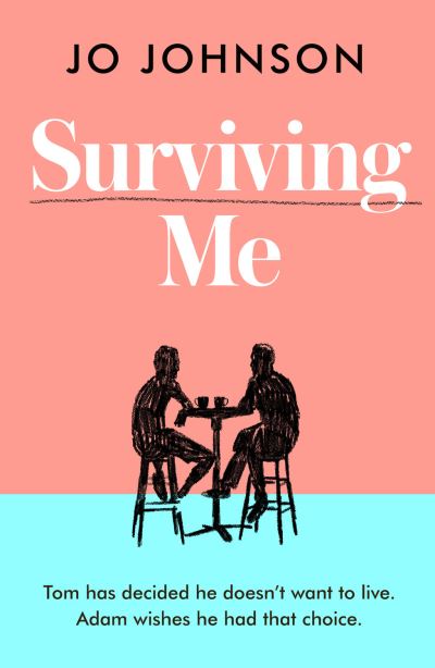 Cover for Jo Johnson · Surviving Me (Paperback Book) (2019)