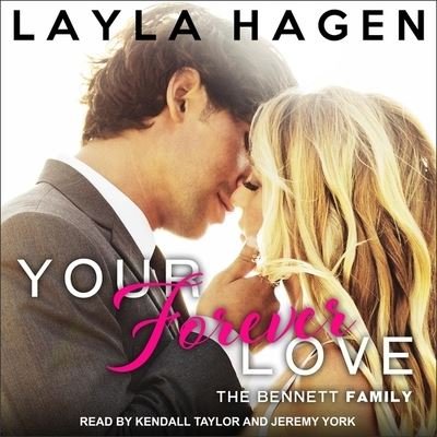 Your Forever Love - Layla Hagen - Musik - Tantor Audio - 9781799972617 - 4 oktober 2016