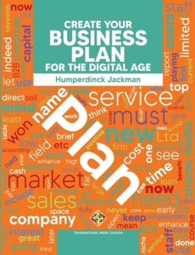 Cover for Humperdinck Jackman · Create Your Business Plan for the Digital Age Guide to an Effective Business Plan (Paperback Book) (2021)