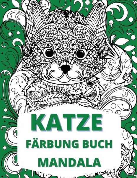 Cover for Moondust Press · Katze Mandala Farbung Buch (Paperback Book) (2021)