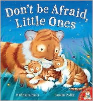 Cover for M. Christina Butler · Don't be Afraid, Little Ones (Paperback Book) (2008)