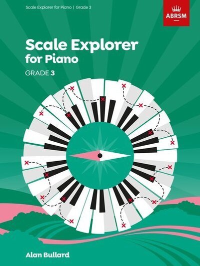 Cover for Abrsm · Scale Explorer for Piano, Grade 3 - ABRSM Scales &amp; Arpeggios (Partitur) (2020)