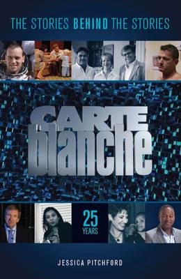 Carte Blanche: Celebrating 25 years - Jessica Pitchford - Książki - Jonathan Ball Publishers SA - 9781868425617 - 1 lipca 2013