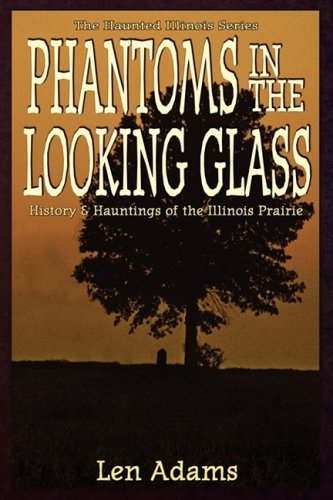 Cover for Len Adams · Phantoms in the Looking Glass (Paperback Bog) (2008)