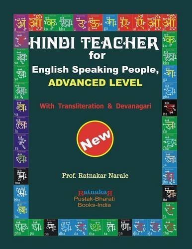 Cover for Ratnakar Narale · Hindi Teacher for English Speaking People, Advanced Level (Taschenbuch) [Advanced edition] (2014)