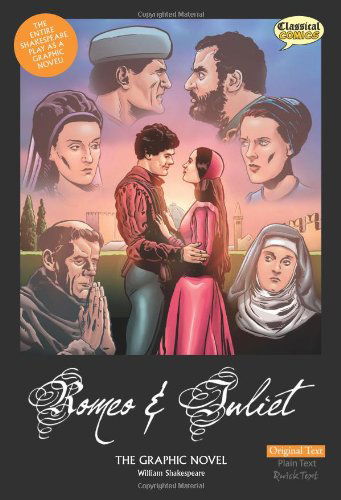 Cover for William Shakespeare · Romeo and Juliet the Graphic Novel: Original Text (Paperback Book) [Reprint edition] (2009)