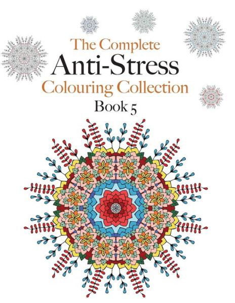 Cover for Christina Rose · The Complete Anti-stress Colouring Collection Book 5 (Taschenbuch) (2020)