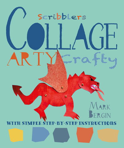 Cover for Mark Bergin · Arty Crafty Collage - Arty Crafty (Paperback Book) [Illustrated edition] (2019)