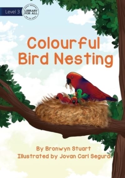 Cover for Bronwyn Stuart · Colourful Bird Nesting (Paperback Book) (2021)