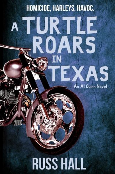 A Turtle Roars in Texas - Russ Hall - Books - Red Adept Publishing - 9781940215617 - November 13, 2015