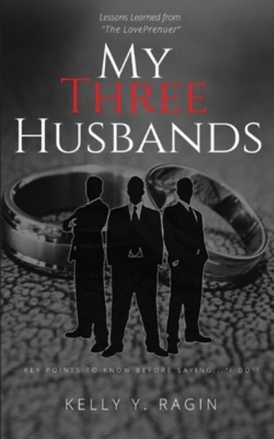 Cover for Kelly Y Ragin · My Three Husbands (Paperback Book) (2019)