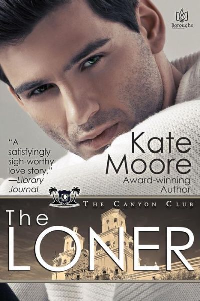 Cover for Kate Moore · The Loner (Paperback Bog) (2015)