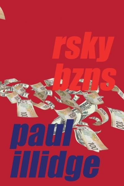 Cover for Paul Illidge · Rsky Bzns (Book) (2022)