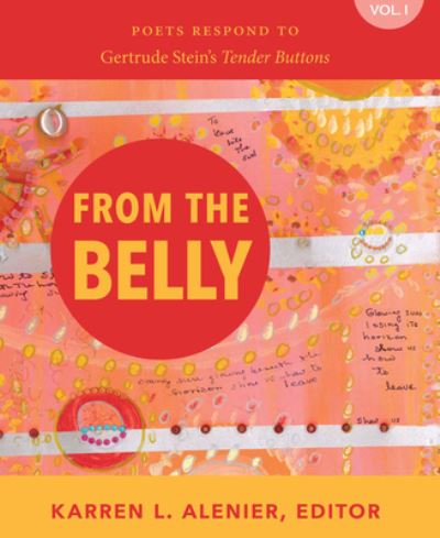 From the Belly - Karren Alenier - Książki - Word Works, The - 9781944585617 - 15 stycznia 2023