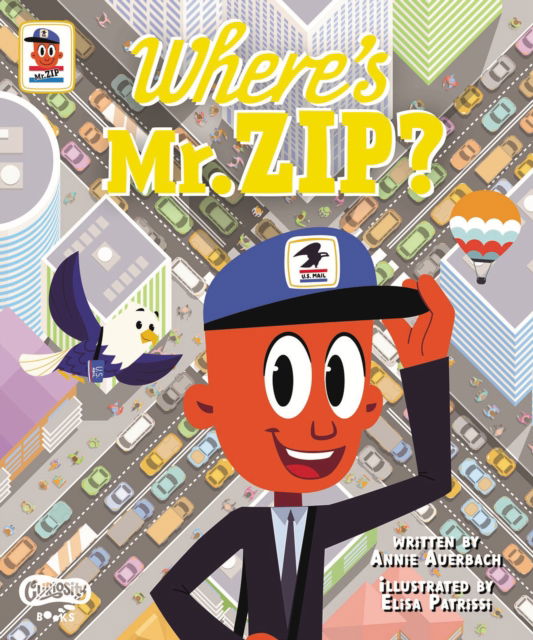 Cover for Annie Auerbach · Where’s Mr. ZIP? (Hardcover bog) (2024)