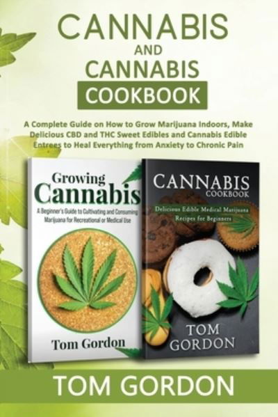 Cover for Tom Gordon · Cannabis &amp; Cannabis Cookbook (Paperback Bog) (2021)