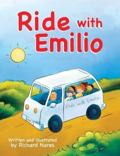 Ride with Emilio - Richard Nares - Books - Dave Burgess Consulting - 9781951600617 - October 19, 2020