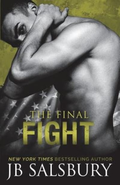 Cover for Jb Salsbury · The Final Fight (Paperback Book) (2017)