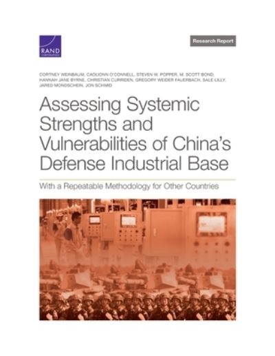 Cover for Cortney Weinbaum · Assessing Systemic Strengths and Vulnerabilities of China's Defense Industrial Base: With a Repeatable Methodology for Other Countries (Paperback Book) (2001)