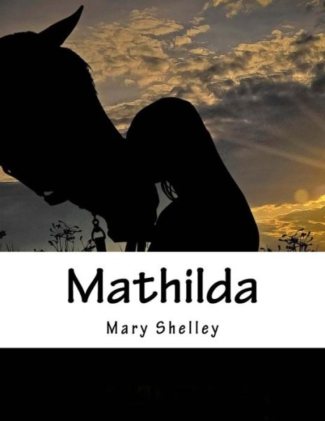 Cover for Mary Shelley · Mathilda (Pocketbok) (2017)