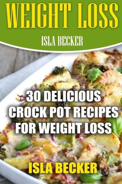 Cover for Isla Becker · Weight Loss (Paperback Book) (2017)