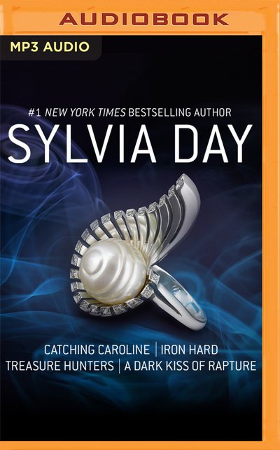 Cover for Sylvia Day · Catching Caroline Iron Hard Treasure Hun (Hörbok (CD)) (2019)