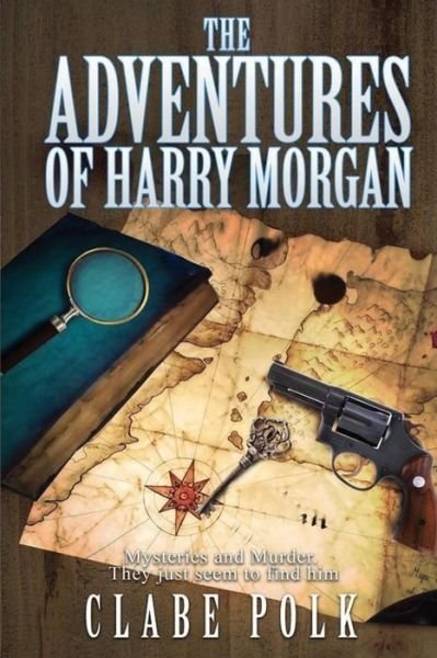 Cover for Clabe Polk · The Adventures of Harry Morgan (Paperback Bog) (2017)