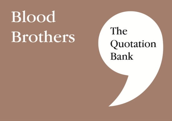 Cover for Esse Publishing · The Quotation Bank: Blood Brothers GCSE Revision and Study Guide for English Literature 9-1 - The Quotation Bank (Taschenbuch) (2018)