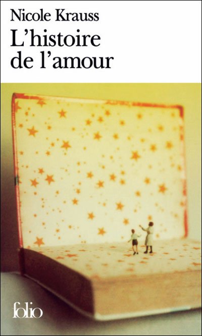 Cover for Nicole Krauss · L'histoire De L'amour (Pocketbok) [French edition] (2008)