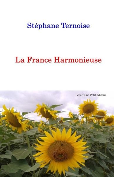 Cover for Ternoise Stephane Ternoise · La France Harmonieuse (Paperback Bog) (2022)