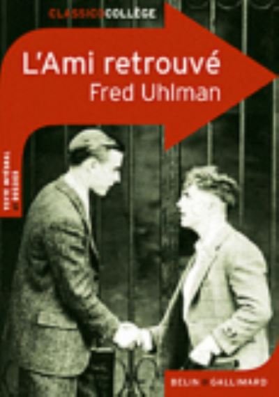 L'ami retrouve - Fred Uhlman - Libros - Editions Belin - 9782701161617 - 15 de marzo de 2012