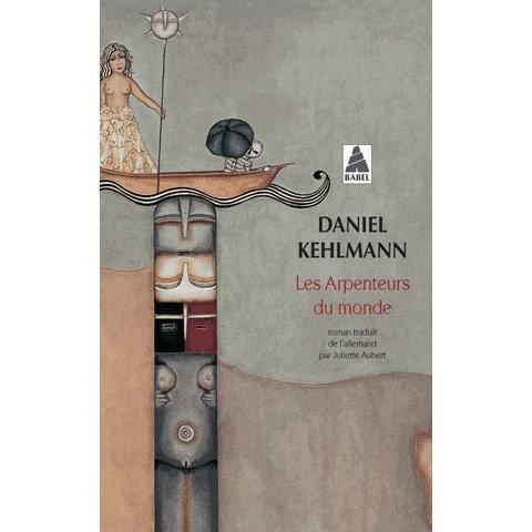 Cover for Daniel Kehlmann · Les arpenteurs du monde (Taschenbuch) (2009)