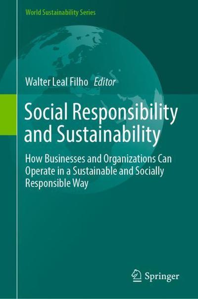 Cover for Social Responsibility and Sustainability (Book) [1st ed. 2019 edition] (2019)
