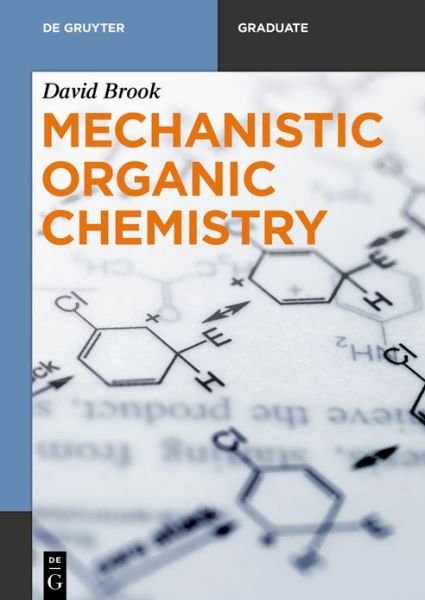 Cover for Brook · Mechanistic Organic Chemistry (Book) (2022)