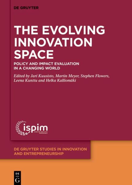 The Evolving Innovation Space: Policy and Impact Evaluation in a Changing World - De Gruyter Studies in Innovation and Entrepreneurship -  - Livres - De Gruyter - 9783111187617 - 4 novembre 2024