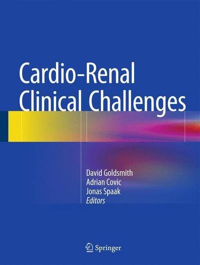 David J a Goldsmith · Cardio-Renal Clinical Challenges (Hardcover bog) [2015 edition] (2014)