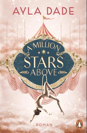 Cover for Ayla Dade · A Million Stars Above (Book) (2025)