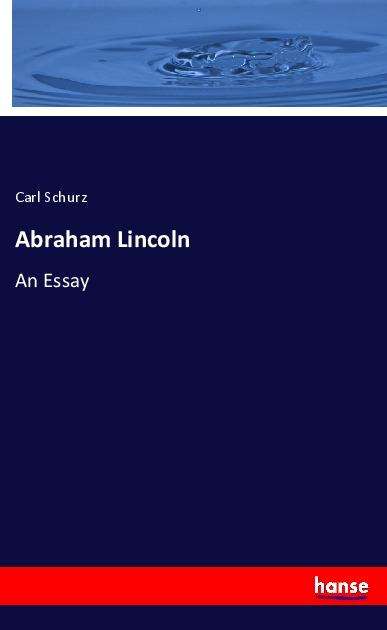 Cover for Schurz · Abraham Lincoln (Book) (2022)