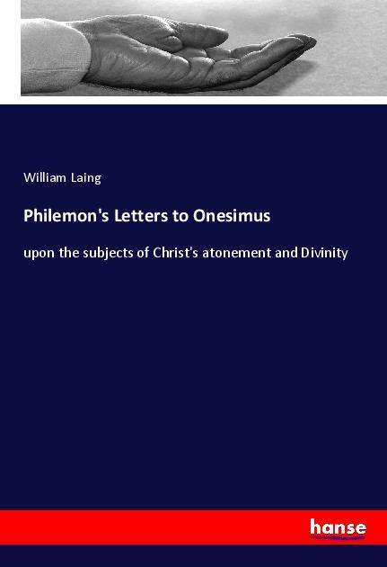 Cover for Laing · Philemon's Letters to Onesimus (Book)