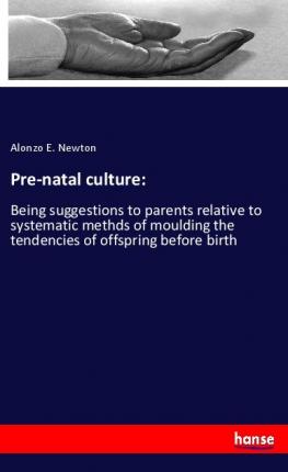 Cover for Newton · Pre-natal culture: (Book)