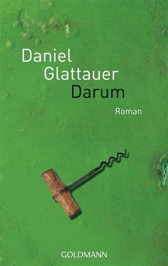 Cover for Daniel Glattauer · Goldmann 46761 Glattauer.Darum (Bog)