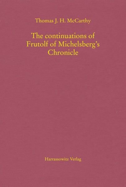 The continuations of Frutolf o - McCarthy - Books -  - 9783447110617 - August 29, 2018