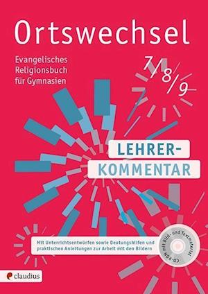 Ingrid Grill-Ahollinger · Ortswechsel 7/8/9 Lehrerkommentar (Pocketbok) (2016)