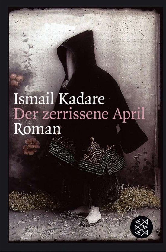 Cover for Ismail Kadare · Fischer TB.15761 Kadare.Zerrissene Apr. (Book)