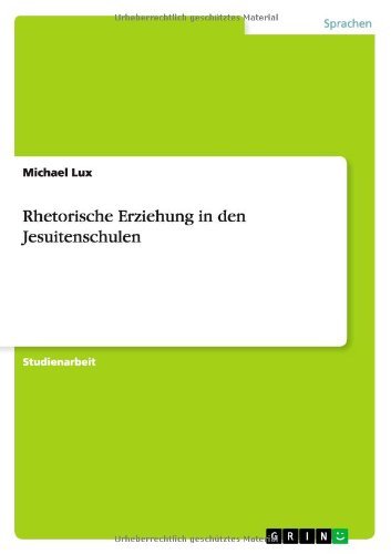 Cover for Lux · Rhetorische Erziehung in den Jesuit (Bog) [German edition] (2011)