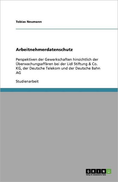 Cover for Neumann · Arbeitnehmerdatenschutz (Book) [German edition] (2011)