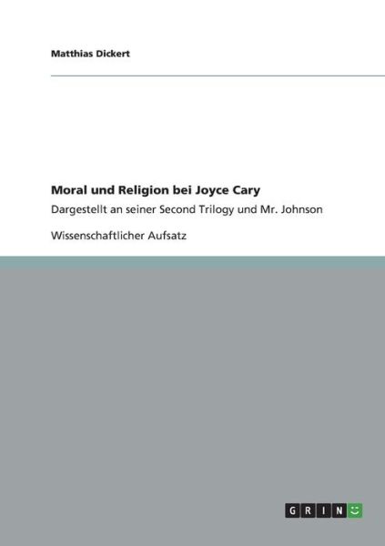 Cover for Dickert · Moral und Religion bei Joyce Ca (Book) (2013)