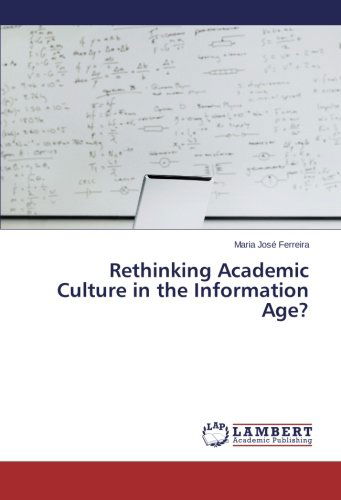 Cover for Maria José Ferreira · Rethinking Academic Culture in the Information Age? (Paperback Book) (2014)