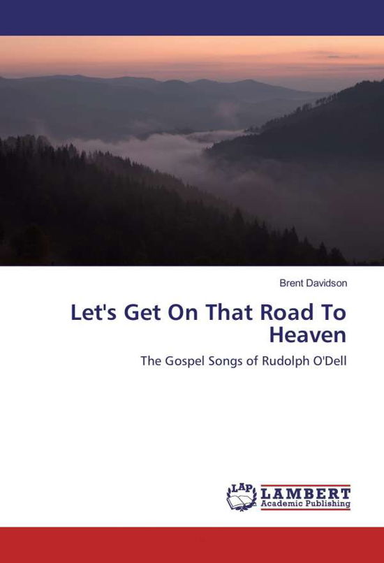 Cover for Davidson · Let's Get On That Road To Heav (Bok)